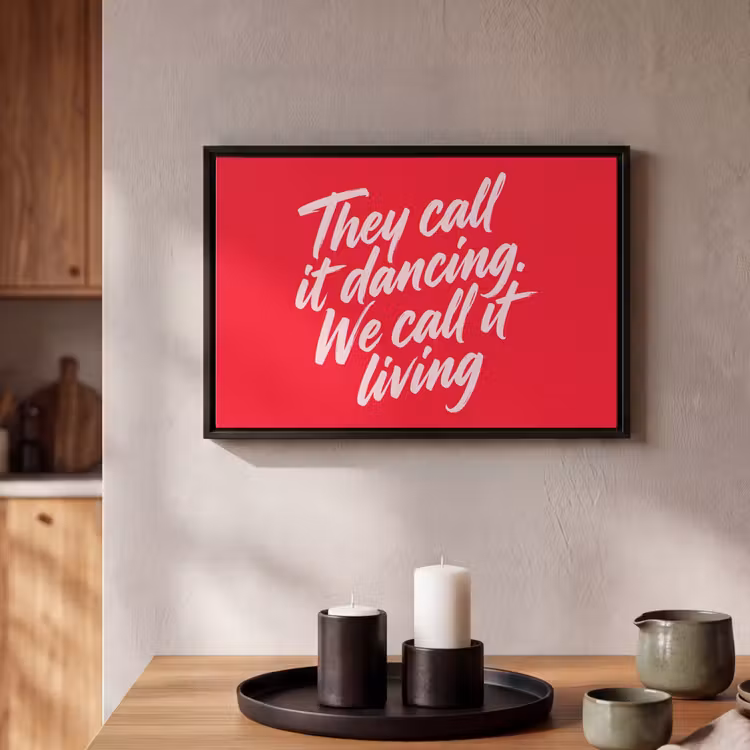 Canvas met lijst - Dancing - Living - Quote - Rood — 2