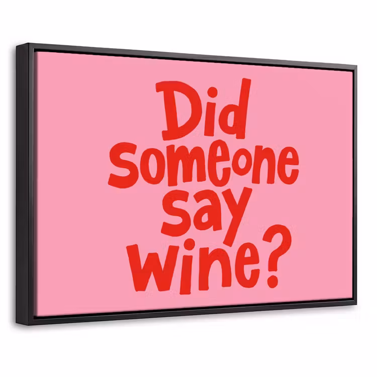 Canvas met lijst - Wine - Rood - Quote — 1