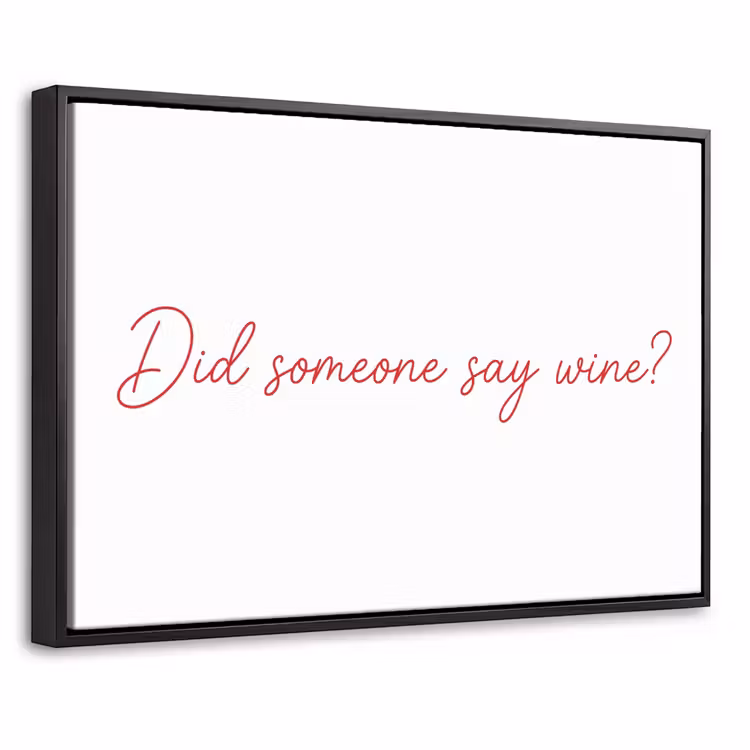 Canvas met lijst - Wine - Rood - Quote - Sierlijk — 1