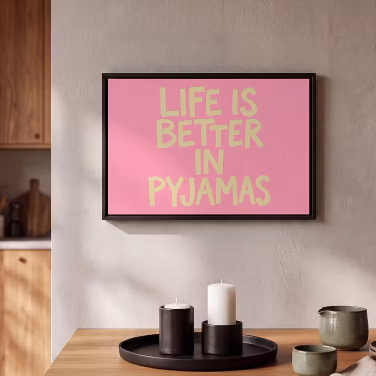 Canvas met lijst - Pyjamas - Lichtroze - Quote — 2