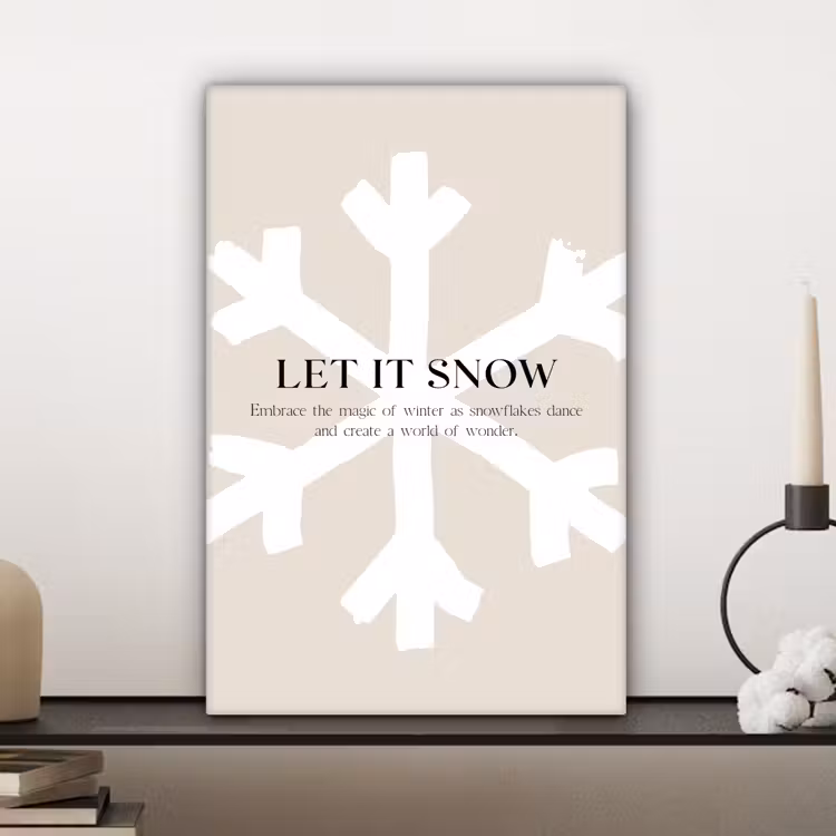 Canvas schilderij - Kerst - Let it snow - Sneeuwvlok - Winter - Quotes — 5