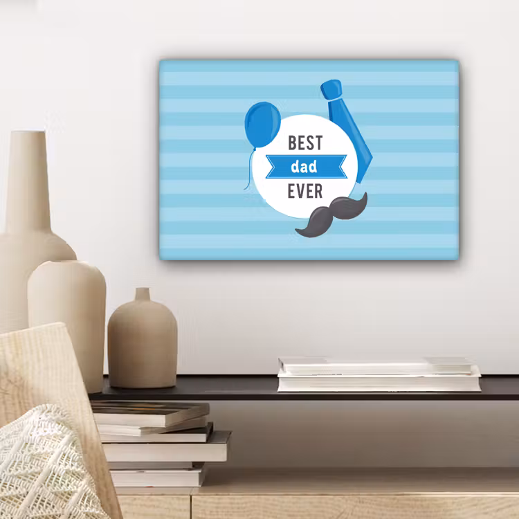Canvas schilderij - Spreuken - Quotes - Best dad ever - Vader — 5