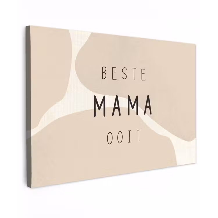 Canvas schilderij - Quotes - Beste mama ooit - Mama - Spreuken — 1