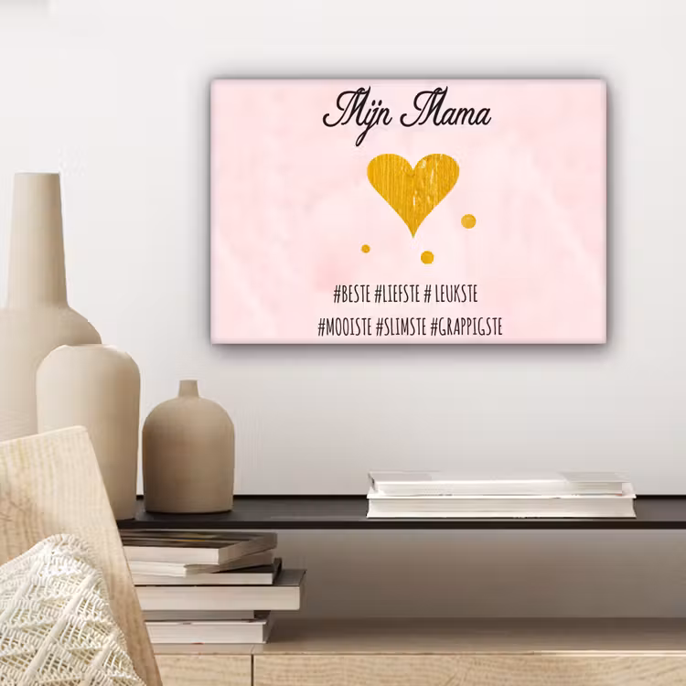 Canvas schilderij - Quotes - Moeder - Spreuken - Mijn mama — 5