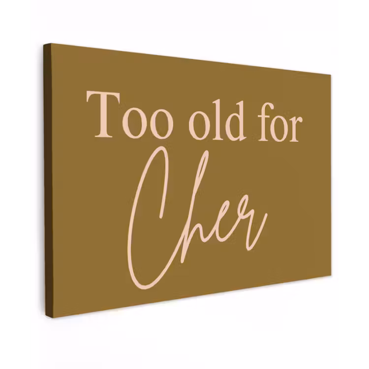 Canvas schilderij - Groen - Too old for cher - Roze — 1