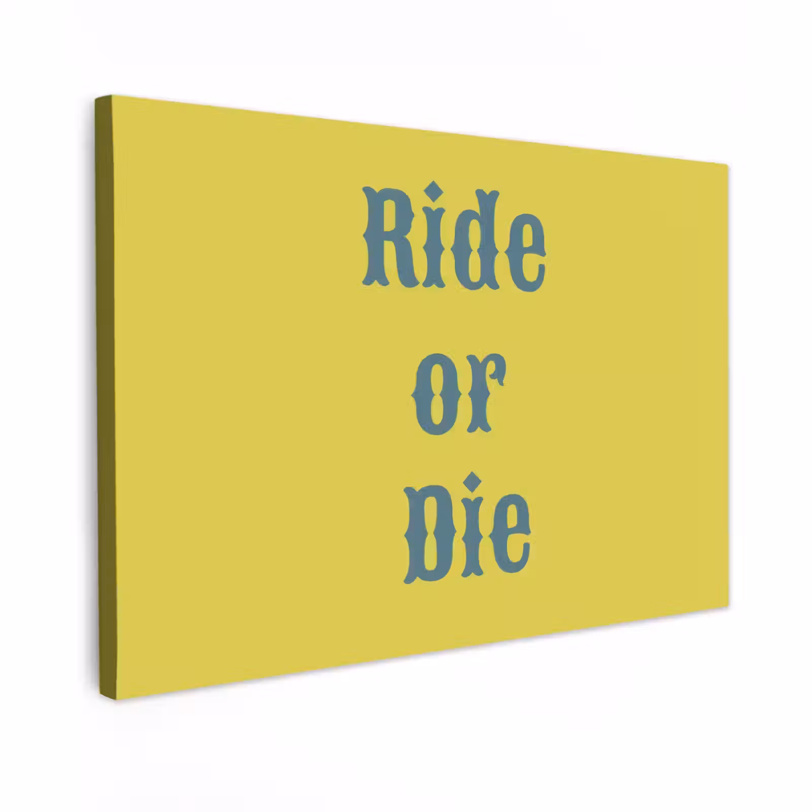 Canvas schilderij - Ride or die - Geel - Blauw — 1