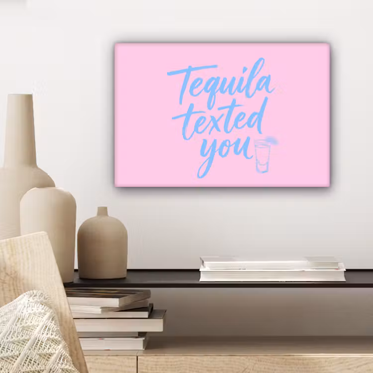 Canvas schilderij - Tequila texted you - Roze - Blauw — 5