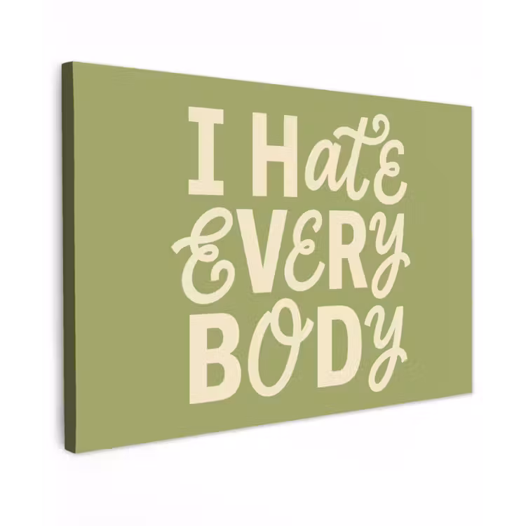 Canvas schilderij - I hate everybody - Groen - Retro — 1