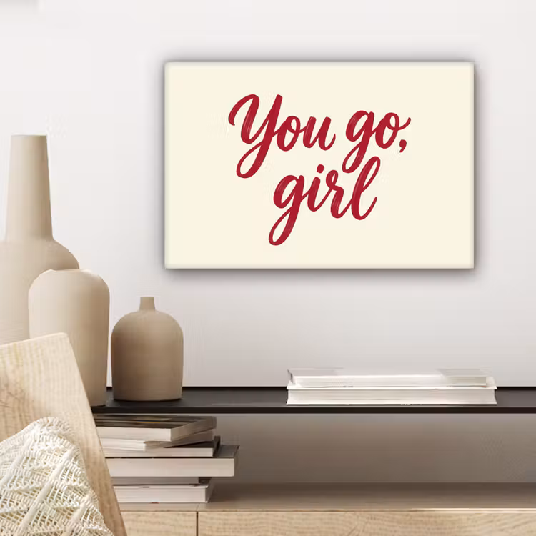 Canvas schilderij - you go girl - Rood - Wit — 5