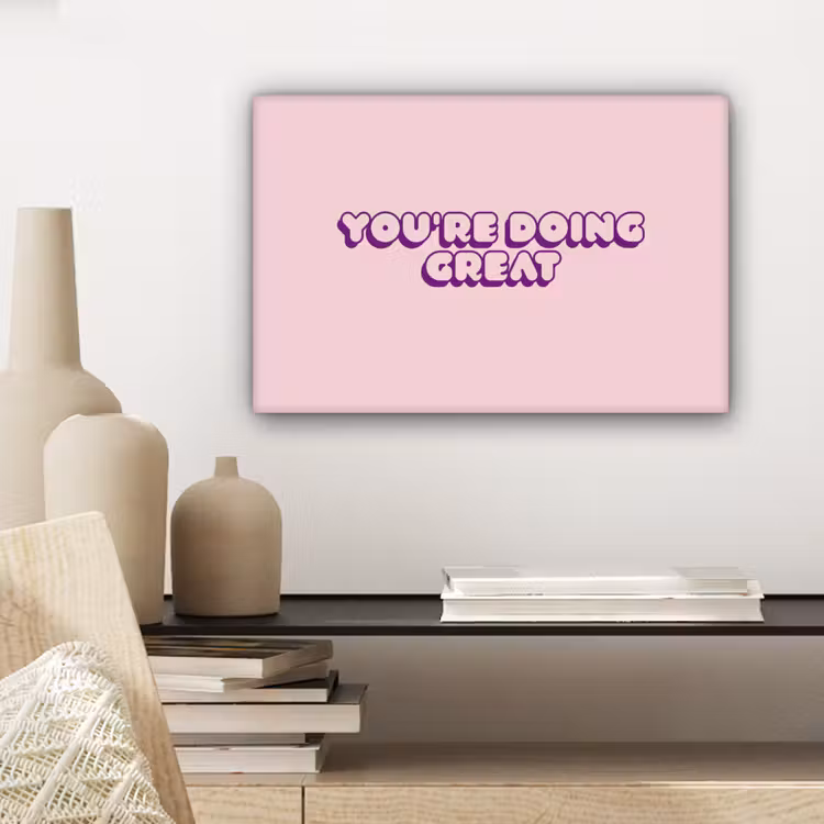 Canvas schilderij - You're doing great - roze - 3D — 5