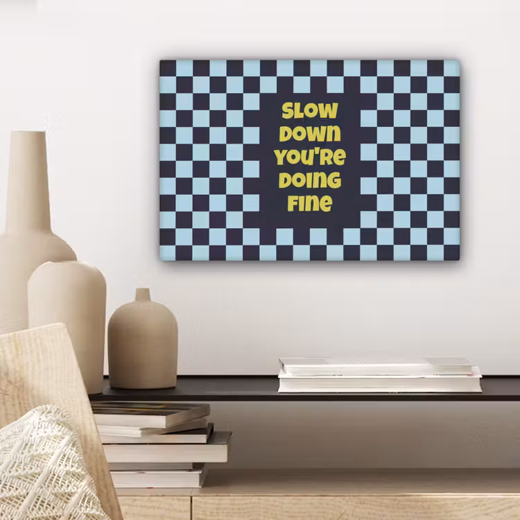 Canvas schilderij - Patroon - Geblok - Blauw - Slow down you're doing fine — 5