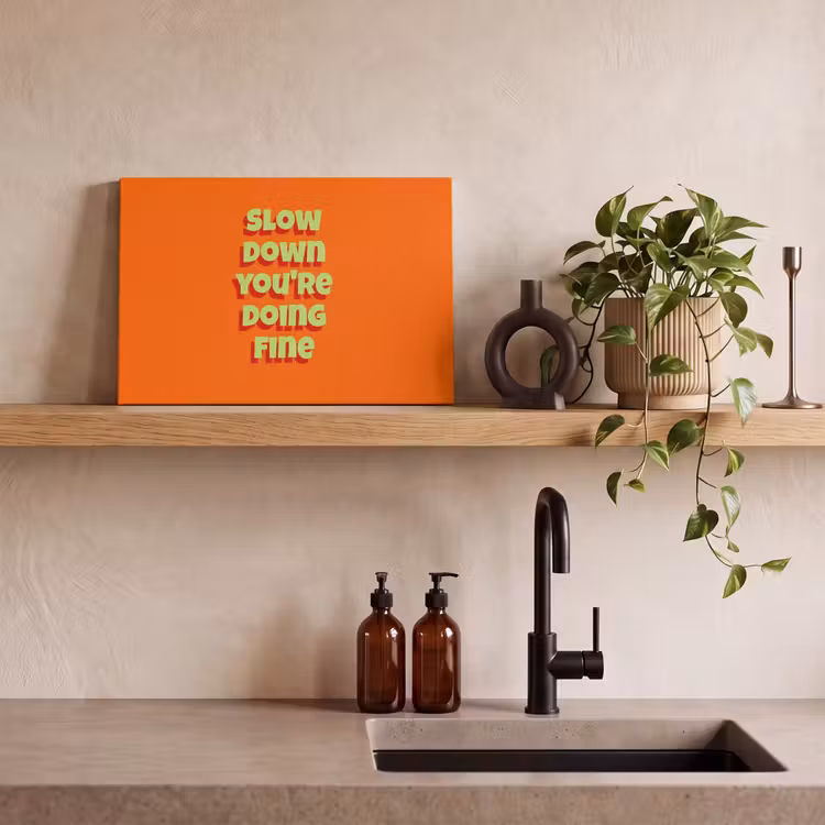 Canvas schilderij - Slow down you're doing fine - Oranje - Simple — 2
