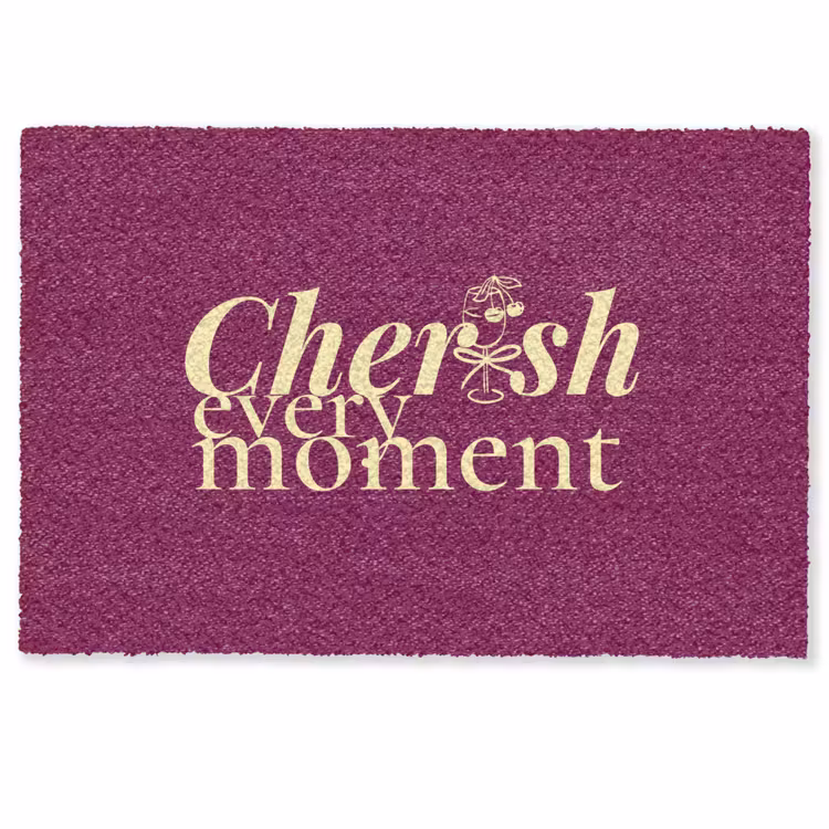 Deurmat - Cherish every moment - Cocktailglas - Bordeaux — 1