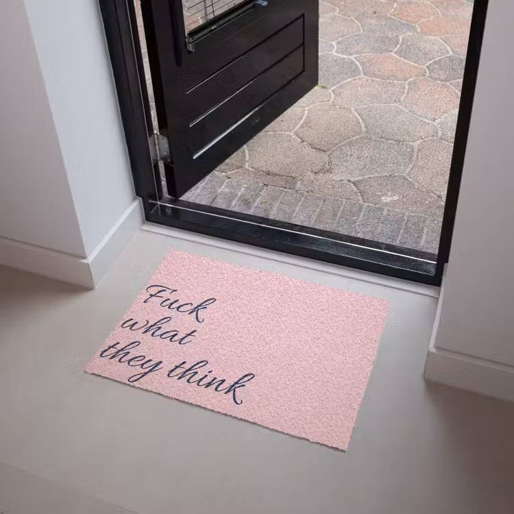 Deurmat - Fuck what they think - Roze - Minimalistisch — 4