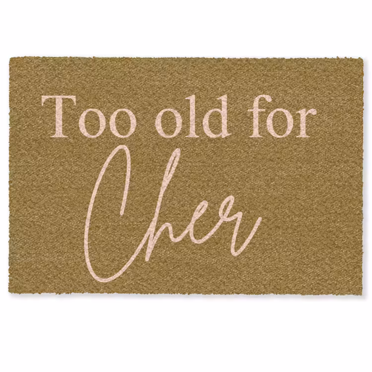 Deurmat - Groen - Too old for cher - Roze — 1