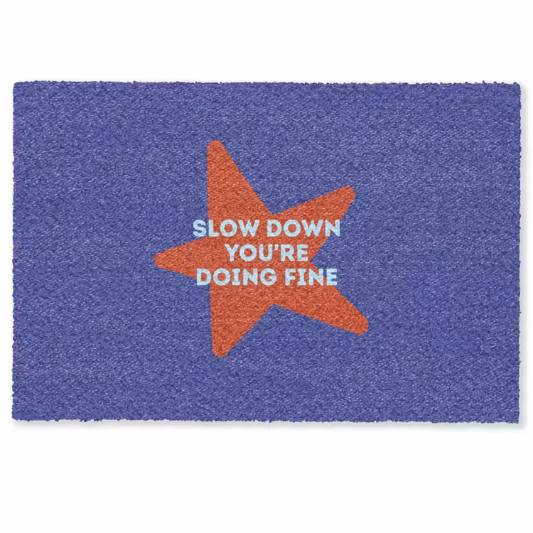 Deurmat - Slow down you're doing fine - Ster - Blauw — 1