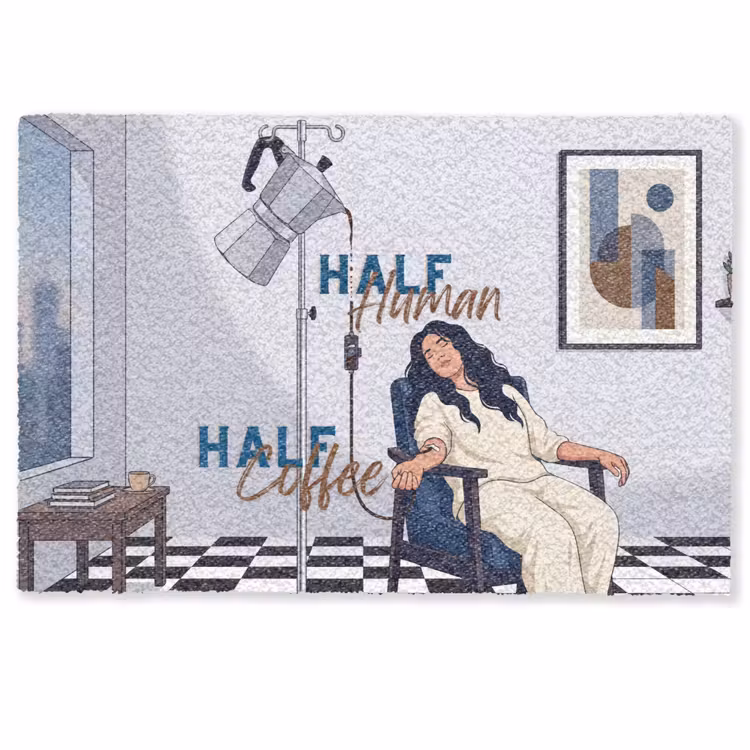 Deurmat - Half human, Half Coffee - Infuus - Koffie — 1
