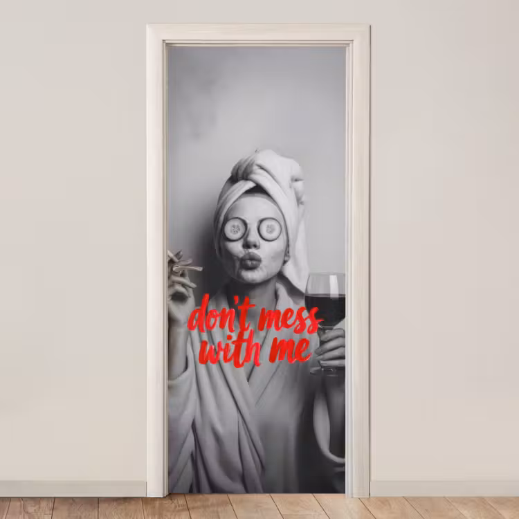Deursticker - Don't mess with me - Wijn - Vrouw - Sigaret — 1