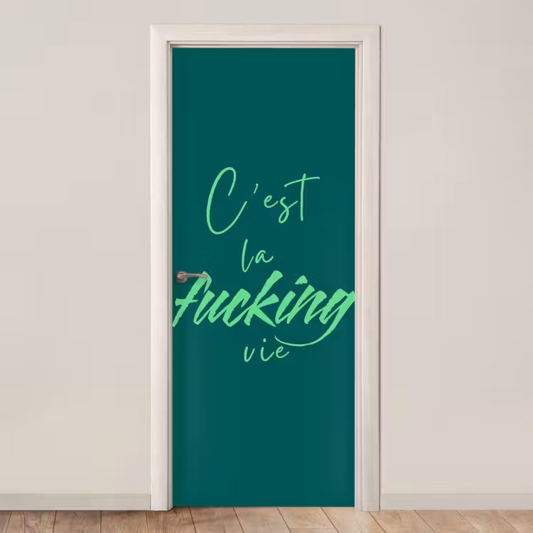 Deursticker - c'est la fucking vie - Groen - Handgeschreven — 1