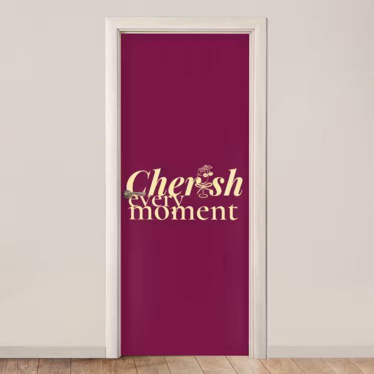 Deursticker - Cherish every moment - Cocktailglas - Bordeaux — 1