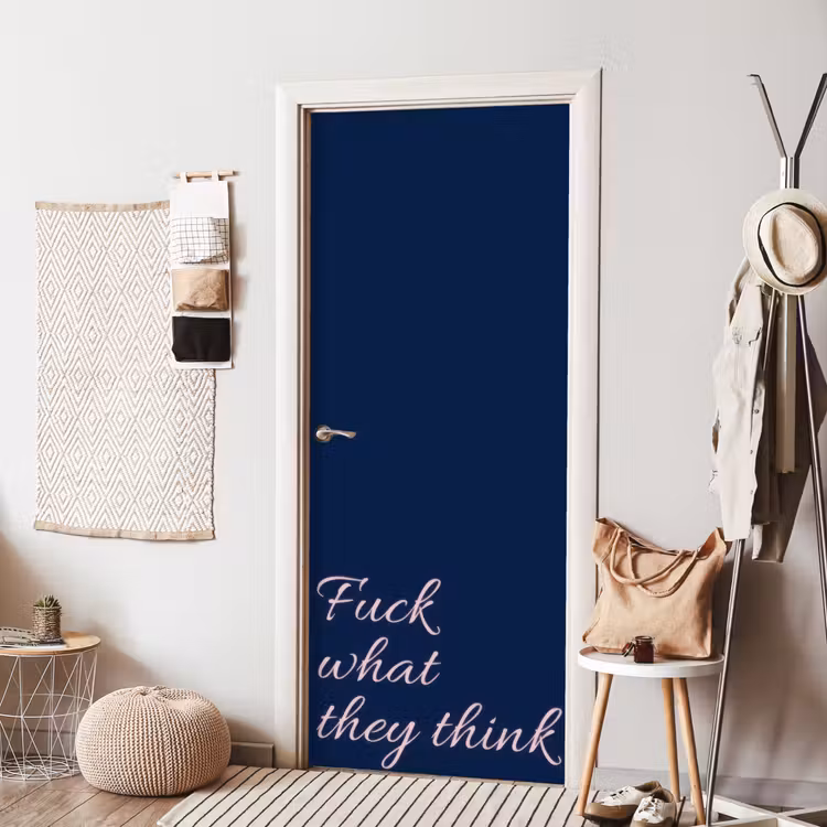 Deursticker - Fuck what they think - Blauw - Cursief — 8