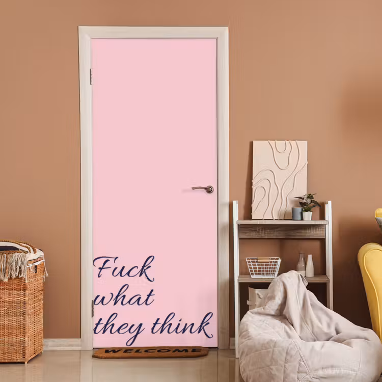 Deursticker - Fuck what they think - Roze - Minimalistisch — 2