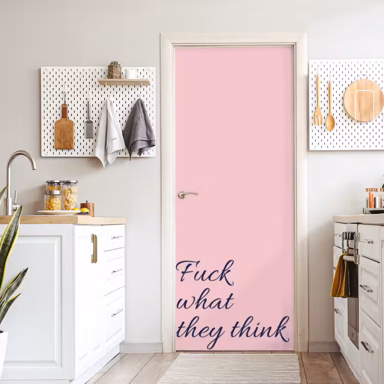 Deursticker - Fuck what they think - Roze - Minimalistisch — 7