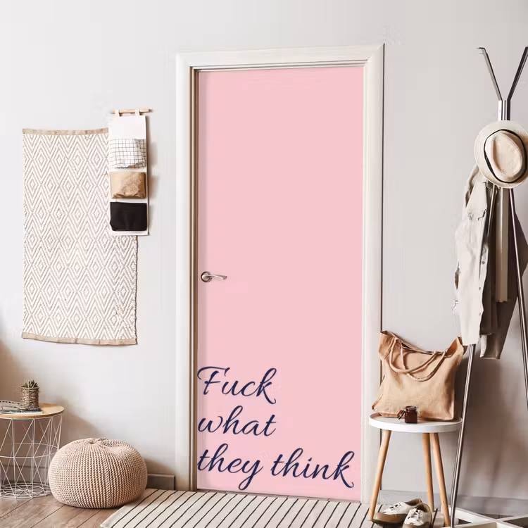 Deursticker - Fuck what they think - Roze - Minimalistisch — 8