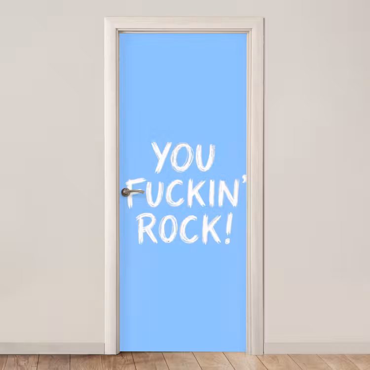 Deursticker - Blauw - Wit - You fuckin rock — 1