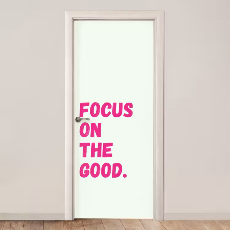 Deursticker - Focus on the good - Beige - Roze — 1