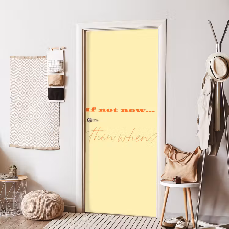 Deursticker - Geel - Oranje - if not now then when — 8