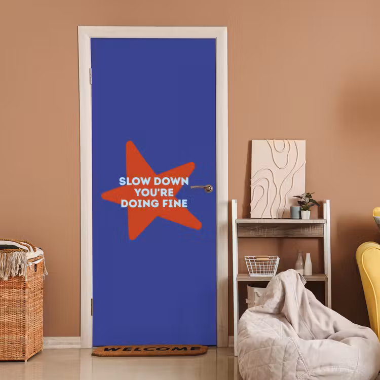 Deursticker - Slow down you're doing fine - Ster - Blauw — 2
