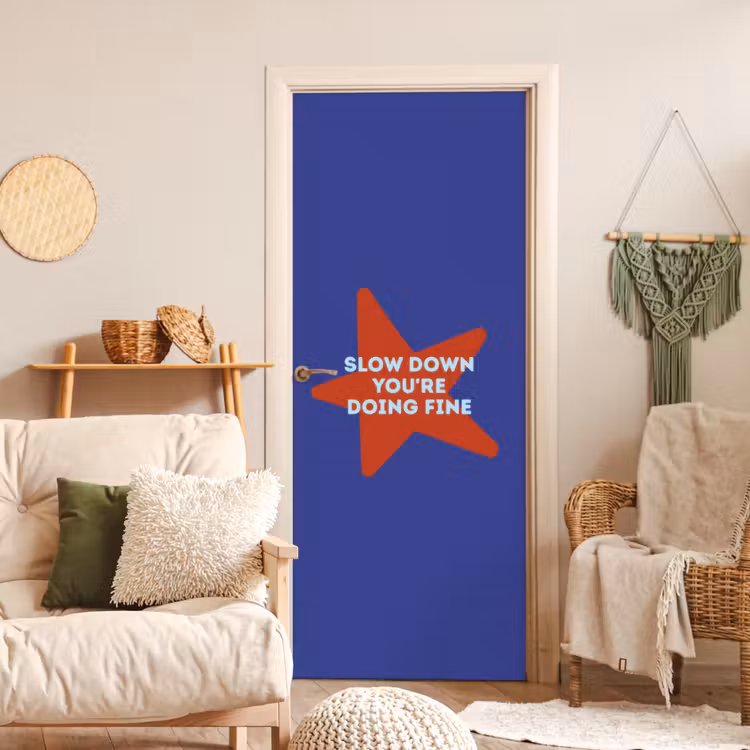 Deursticker - Slow down you're doing fine - Ster - Blauw — 4