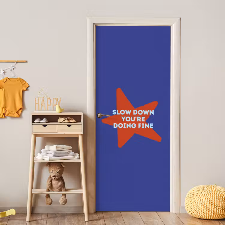 Deursticker - Slow down you're doing fine - Ster - Blauw — 6