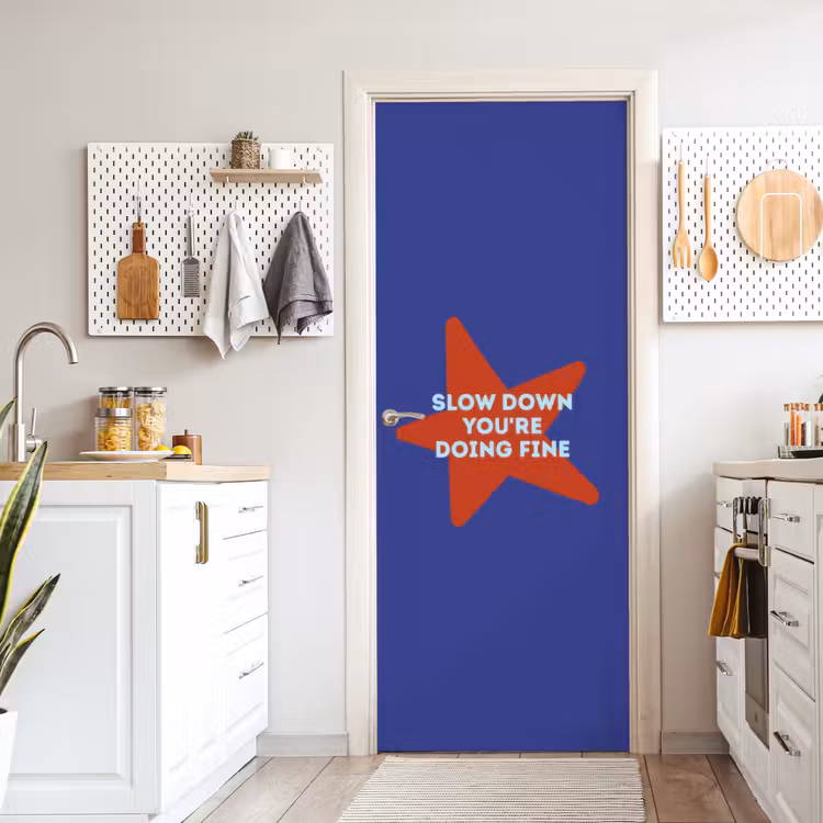 Deursticker - Slow down you're doing fine - Ster - Blauw — 7
