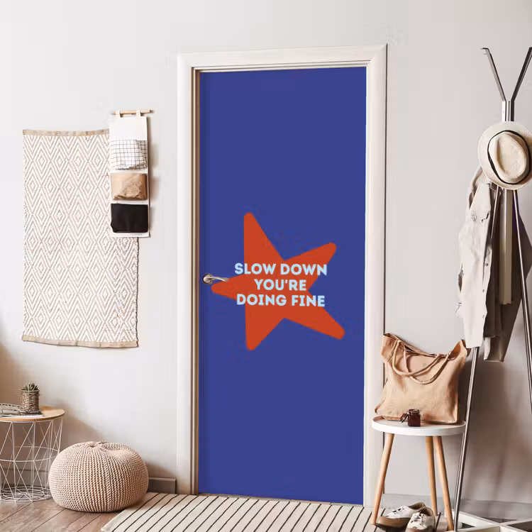 Deursticker - Slow down you're doing fine - Ster - Blauw — 8