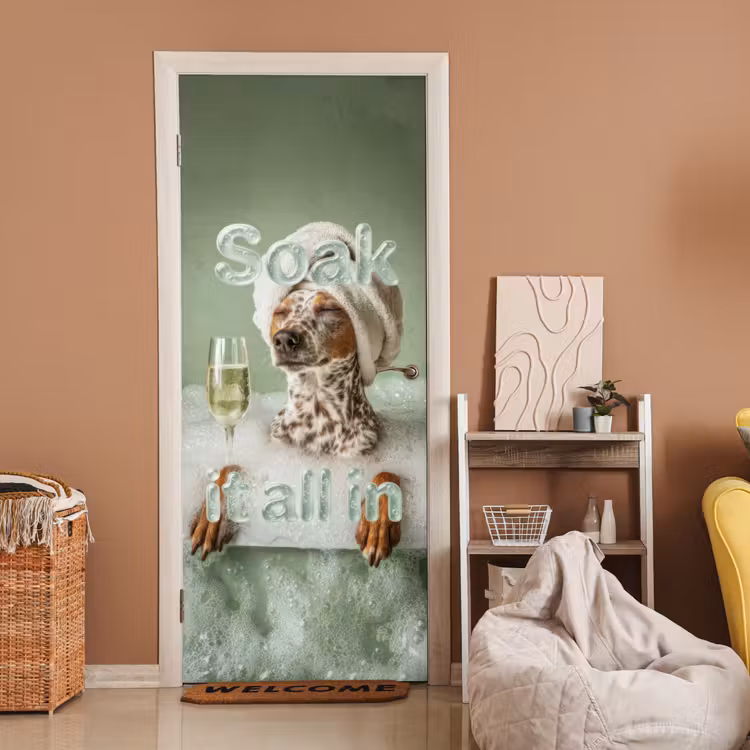 Deursticker - Soak it all in - Hond - Bad — 2