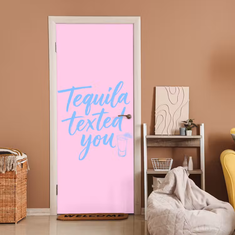 Deursticker - Tequila texted you - Roze - Blauw — 2