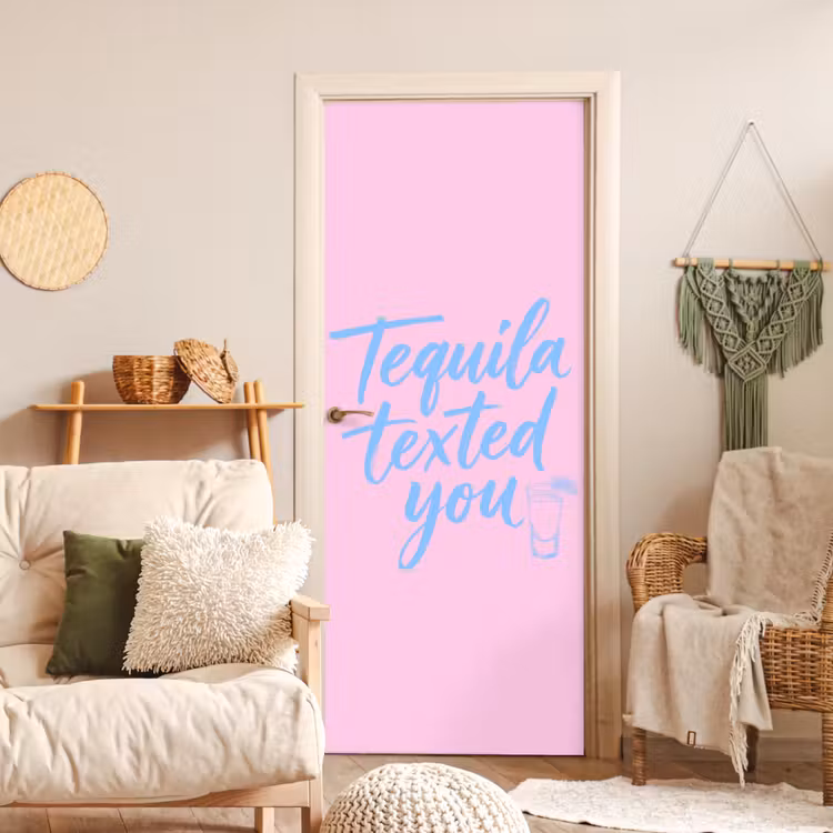 Deursticker - Tequila texted you - Roze - Blauw — 4