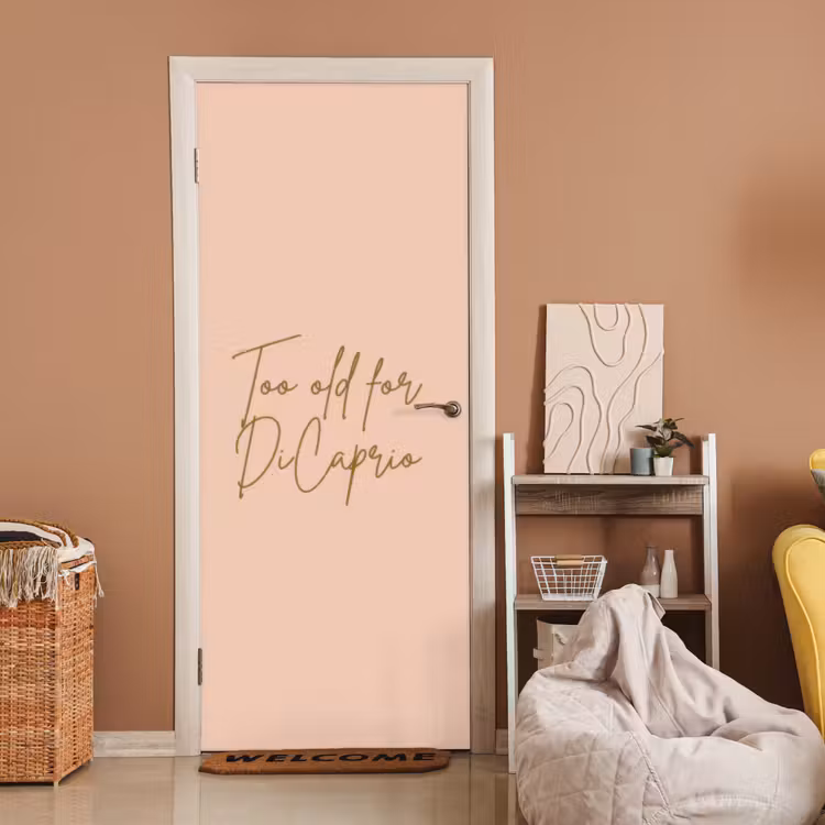 Deursticker - Too old for dicaprio - Roze - Groen — 2