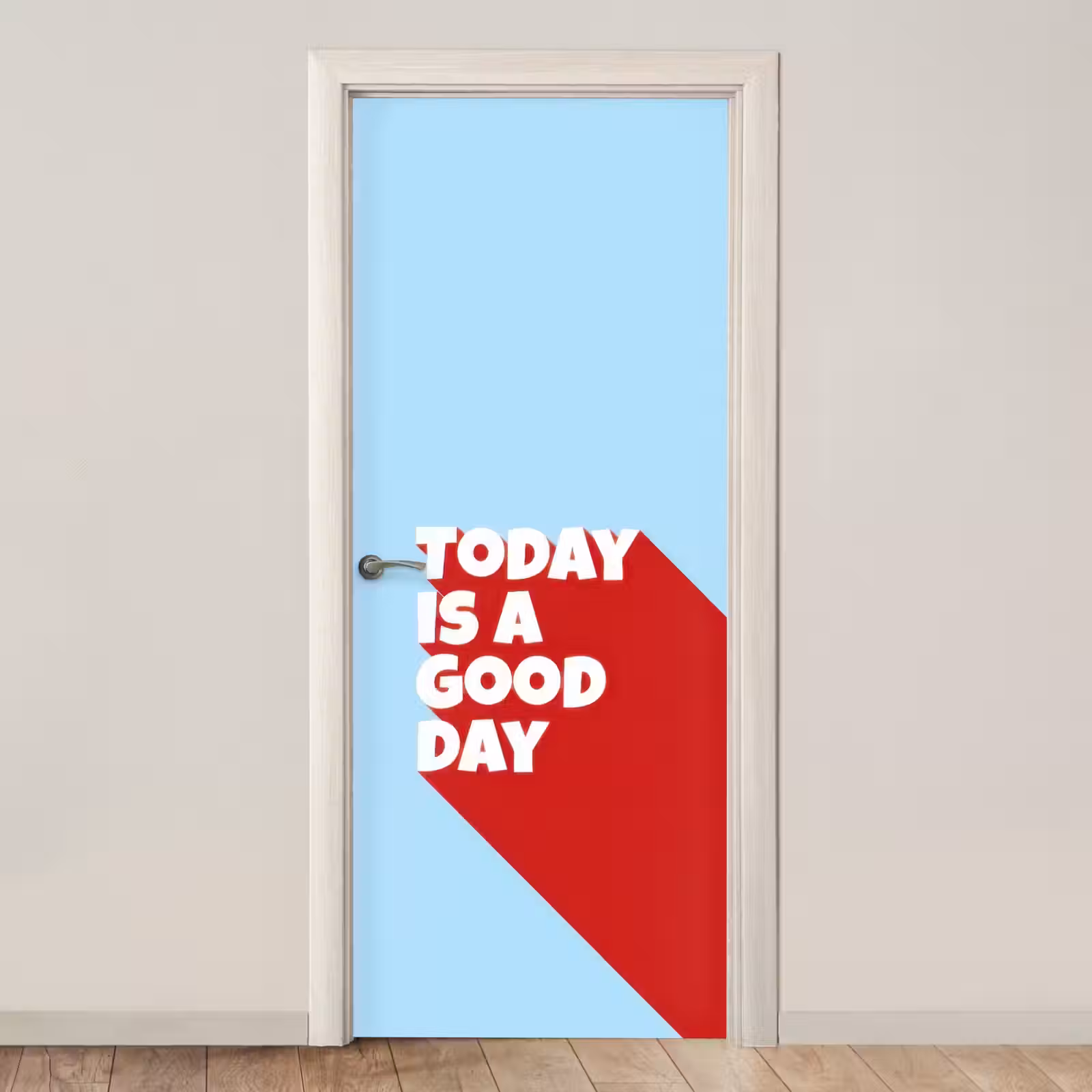 Deursticker - Today is a good day - Rood - lichtblauw — 1