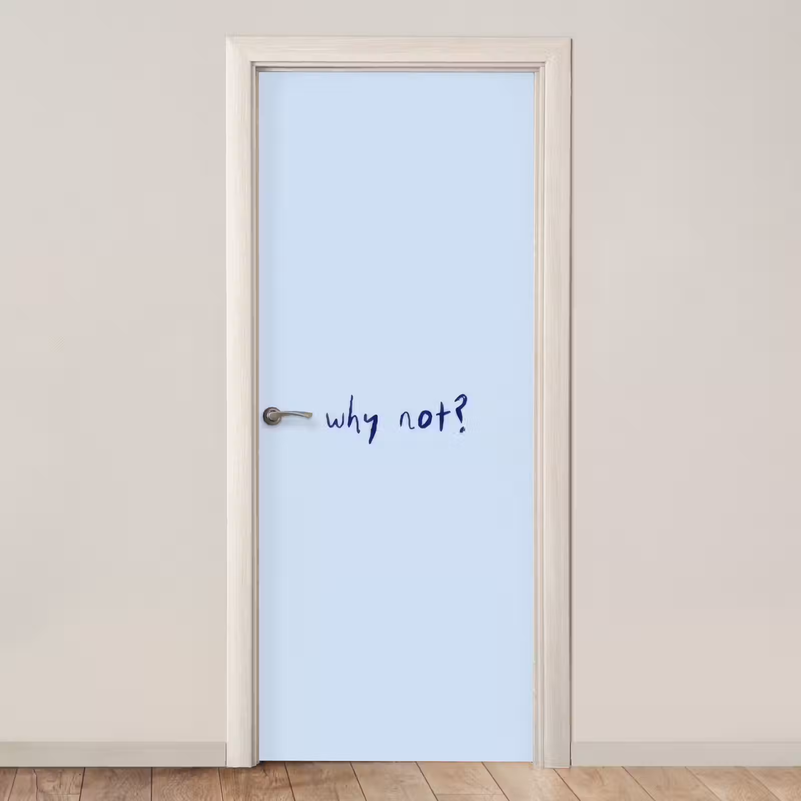 Deursticker - Why not - Blauw - Donker blauw - Quote — 1