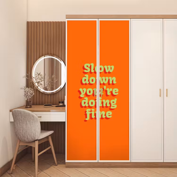 Deursticker - Oranje - Slow down you're doing fine - Retro — 5
