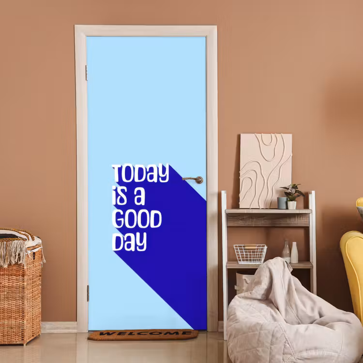 Deursticker - Today is a good day - Blauw - Schaduw — 2