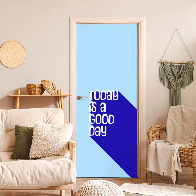Deursticker - Today is a good day - Blauw - Schaduw — 4