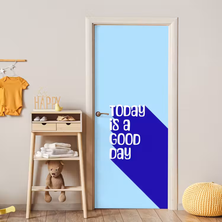 Deursticker - Today is a good day - Blauw - Schaduw — 6