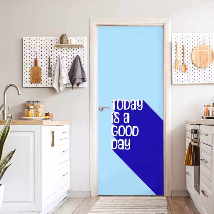 Deursticker - Today is a good day - Blauw - Schaduw — 7