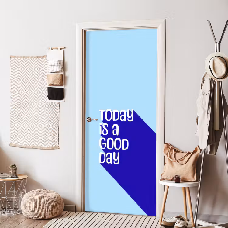 Deursticker - Today is a good day - Blauw - Schaduw — 8