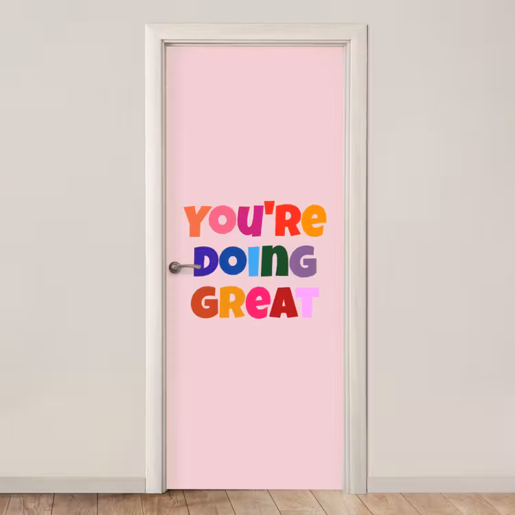 Deursticker - You're doing great - Roze - Kleurrijk — 1