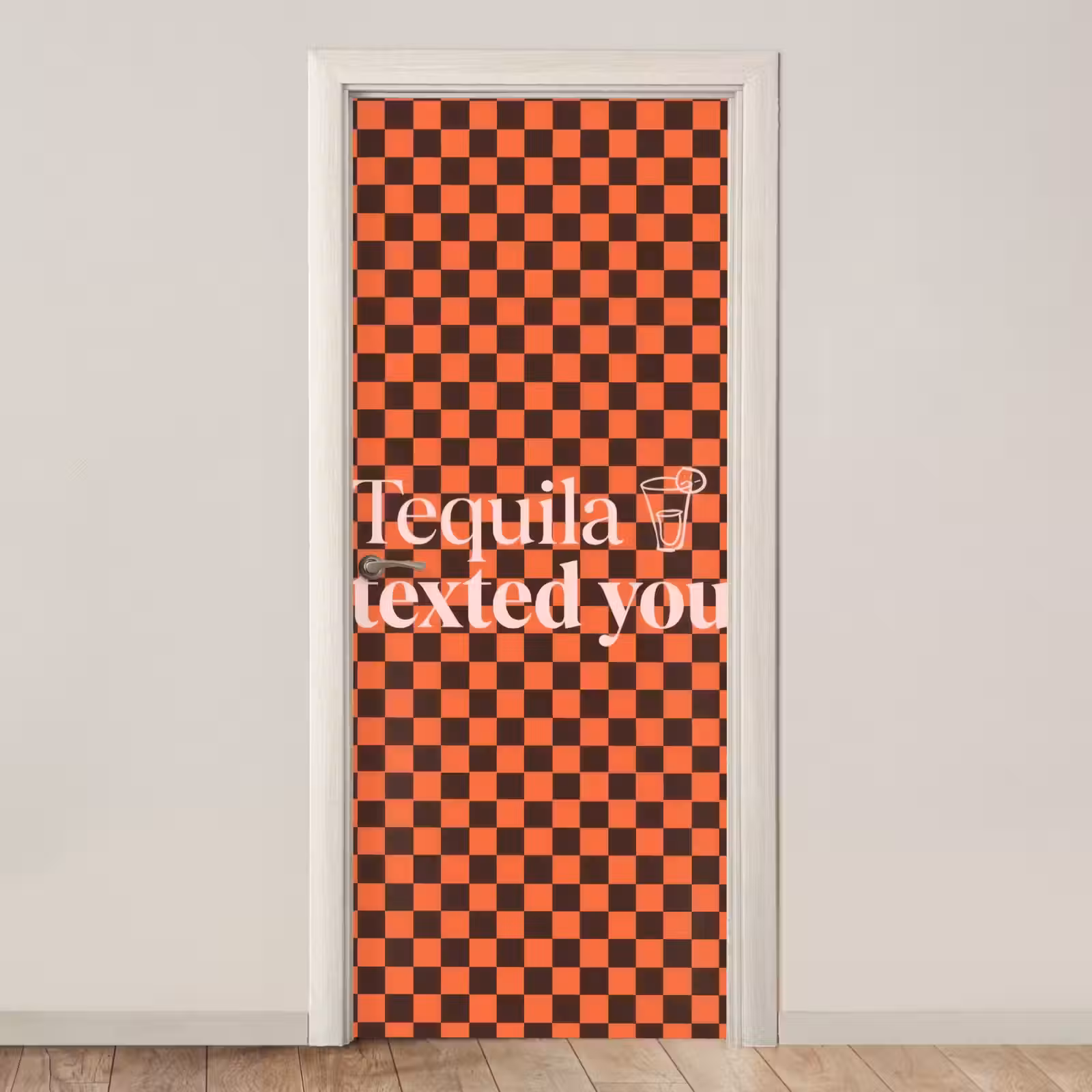 Deursticker - Tequila texted you - Glas - Vierkanten - Oranje — 1